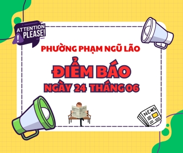 ĐIỂM BÁO NGÀY 24 THÁNG 06